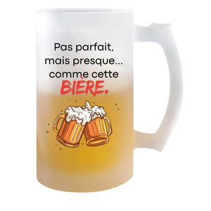 Chope de Bière - Pas Parfait Mais Presque