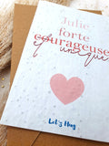 Carte à planter " jolie forte courageuse et unique "