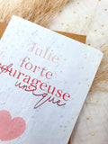 Carte à planter " jolie forte courageuse et unique "