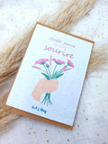 Carte à planter " juste pour te voir sourire  "
